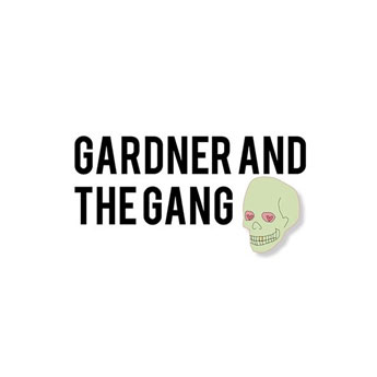 GARDNER AND THE GANG
