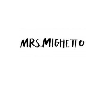 MRS MIGHETTO